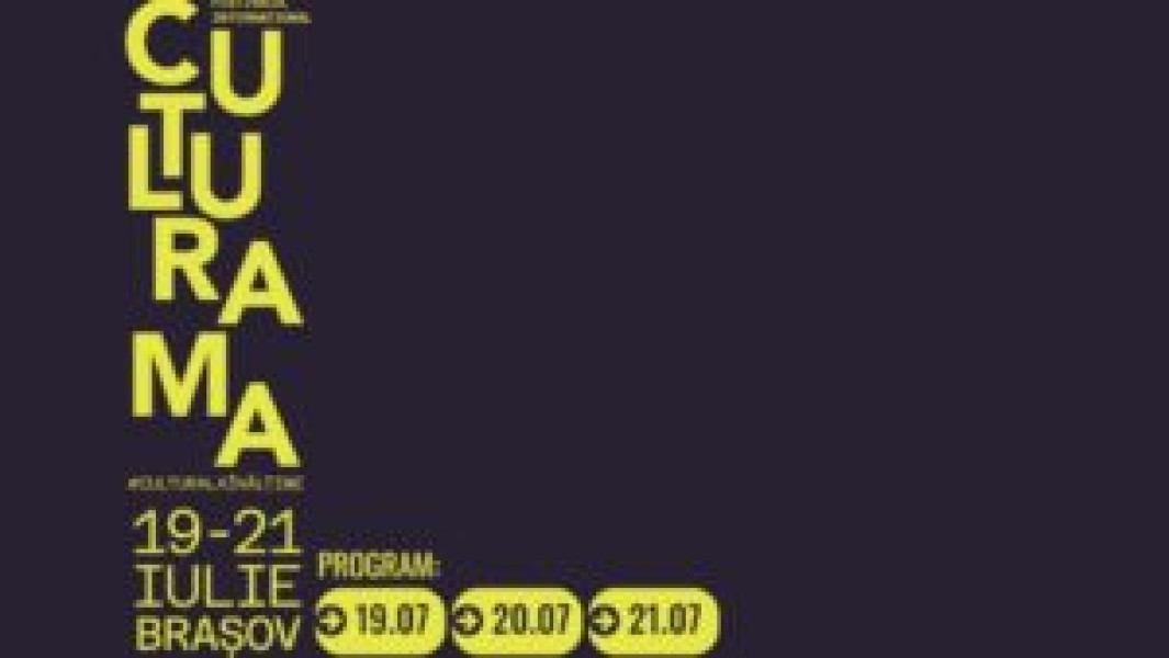 A doua ediție a Festivalului Internațional Culturama aduce evenimente de excepție în Brașov
