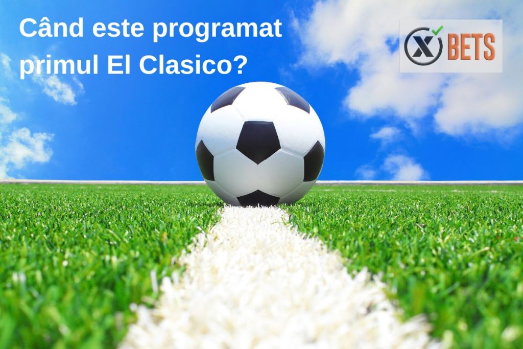 El Clasico, meciul care atrage atenția întregii planete fotbalistice