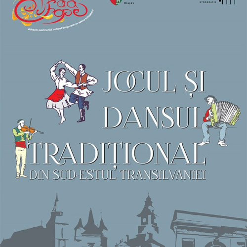 Expozitia &quot;Jocul și Dansul Tradițional din Sud-Estul Transilvaniei&quot; se deschide la Brașov