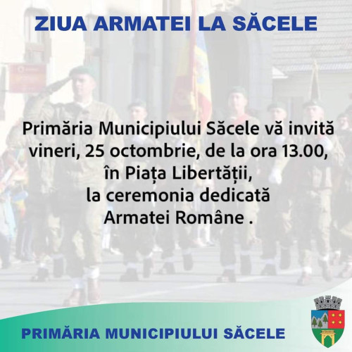 Ziua Armatei Române va fi celebrată la Săcele pe 25 octombrie