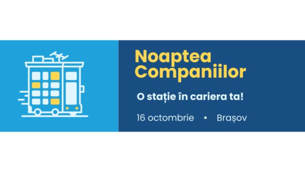 Noaptea Companiilor 2025 aduce oportunități de carieră la Brașov