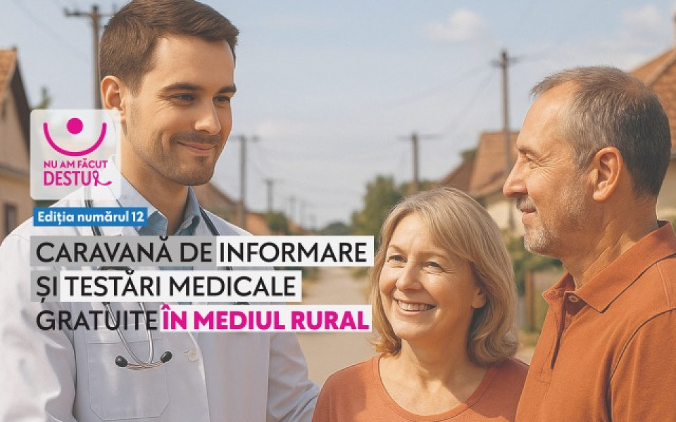 Caravana „Nu am făcut destul” oferă testări oncologice gratuite în mediul rural