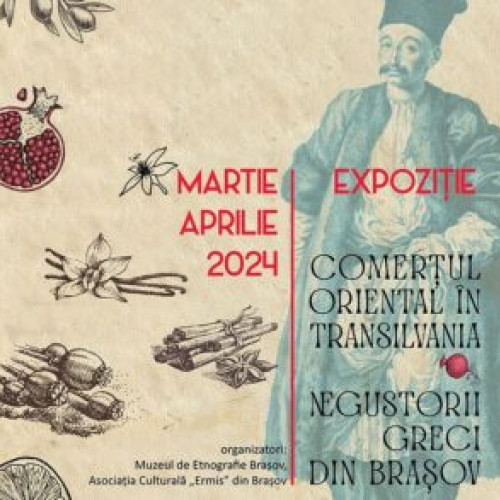 Expoziția „Comerțul Oriental în Transilvania”, Prezentată la Muzeul Civilizației Urbane din Brașov
