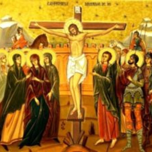 Vinerea Mare. Răstignirea, moartea și îngroparea Mântuitorului Iisus Hristos 