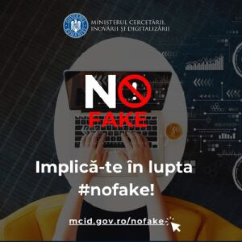 Lansarea platformei #nofake pentru raportarea conținutului inadecvat de pe rețelele de socializare