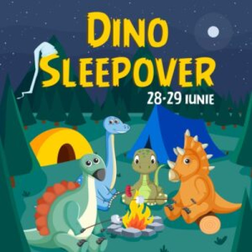 Dino Parc Râșnov deschide înscrierile pentru SleepOver – un eveniment plin de surprize
